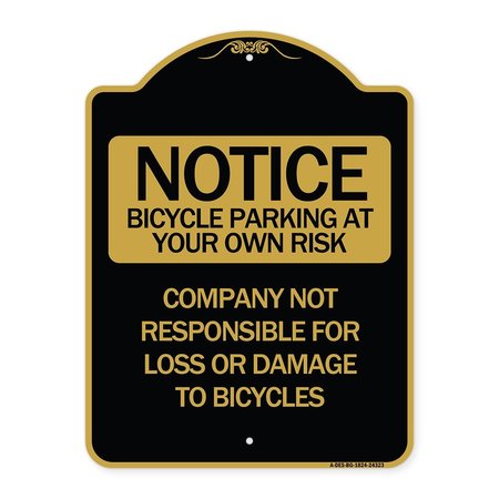 SIGNMISSION Bicycle Parking at Your Own Risk Company Not Responsible for Loss or Damage to Bicycle, BG-1824 A-DES-BG-1824-24323